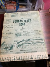 The Powder Flask Book By Ray Riling. PRISTINE condition