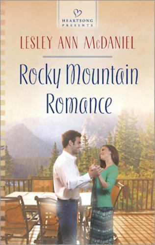 Rocky Mountain Romance [Heartsong Presents]