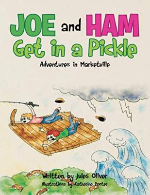 Joe and Ham Get in a Pickle: Adventures in Marketville                         