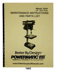 Powermatic 1200 20" Drill Press Maintenance & Parts List Manual #1663