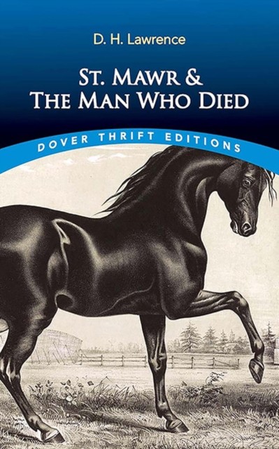 St. Mawr & The Man Who Died by D. H. Lawrence (Paperback Book)