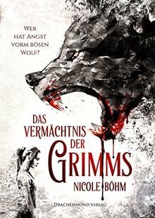 Das Vermächtnis der Grimms: Wer hat Angst vorm bösen Wol... | Buch | Zustand gut
