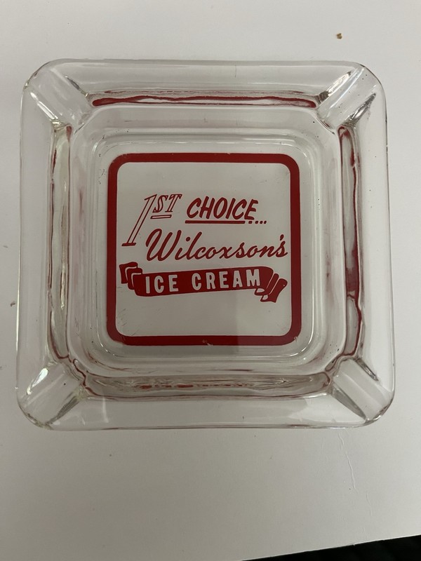 Vintage 1st CHOICE WILCOXSON’S ICE CREAM Glass  Ashtray
