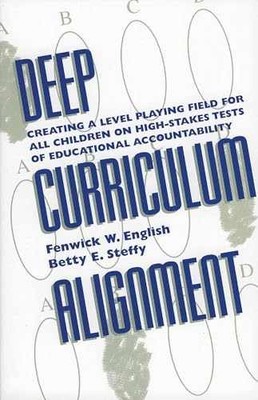 Deep Curriculum Alignment - Paperback, by English Fenwick W. - Very Good