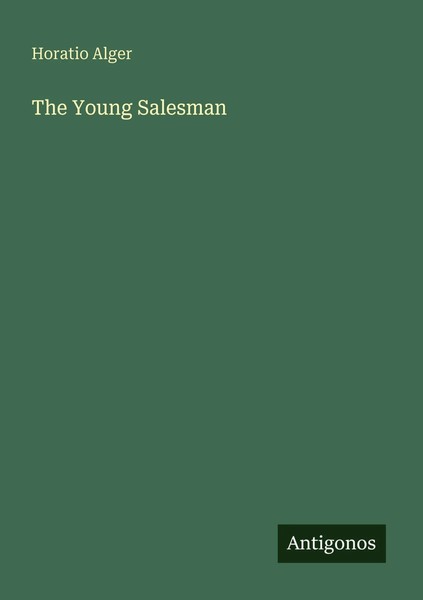 Horatio Alger | The Young Salesman | Taschenbuch | Englisch (2025)-image