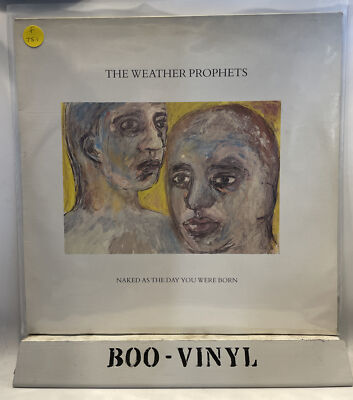 Naked As The Day You Were Born - Weather Prophets 12  Vinyl Single EX/EX