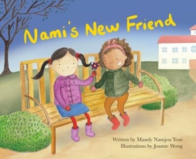 Nami's New Friend by Mandy Yom: New