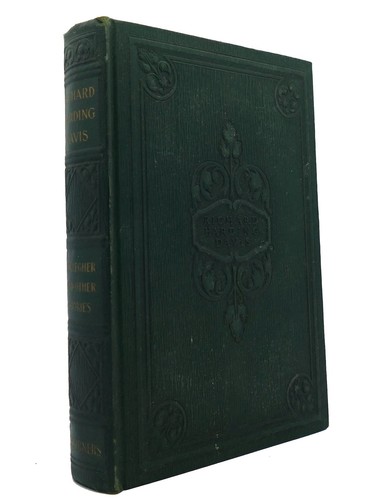 Richard Harding Davis GALLEGHER AND OTHER STORIES The Novels and ...