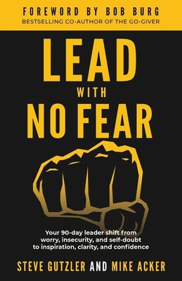 Lead With No Fear By Mike Acker (Paperback UK IMPORT)