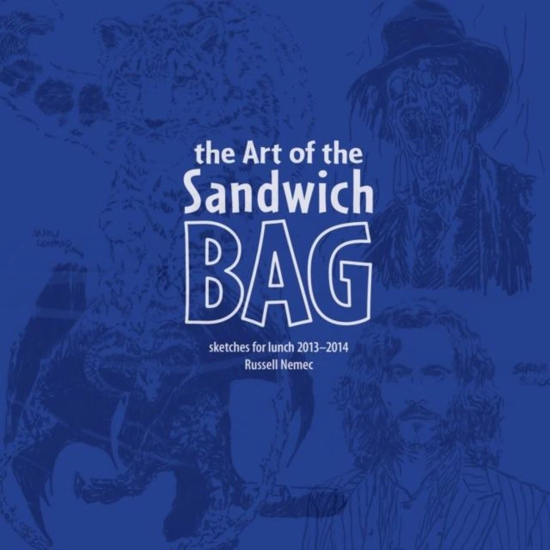 The Art of the Sandwich Bag Russell Nemec Paperback Lulu Press In
