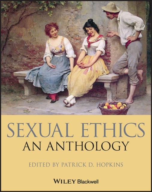 Sexual Ethics An Anthology by PD Hopkins (Paperback Book)