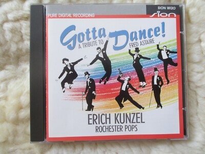 Gotta Dance! - A Tribute To Fred Astaire - Erich Kunzel Rochester Pops - CD