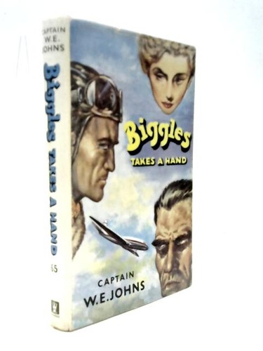Biggles Takes a Hand (Captain W. E. Johns - 1963) (ID:94011)