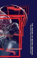 Michael Betancourt | History Of Motion Graphics | Buch | Englisch (2013)