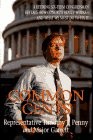 Common Cents: A Retiring Six-Term Congressman Reveals How Congress Really Wo...