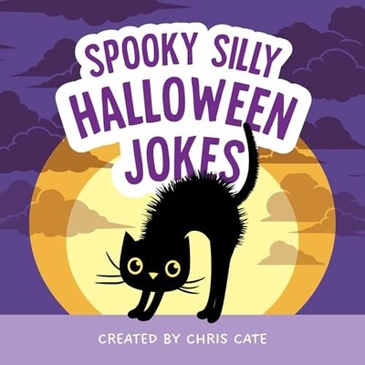 Spooky Silly Halloween Jokes (How To Make Them Laugh) - Cate, Chris