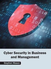 Cyber Security in Business and Management (Hardback)