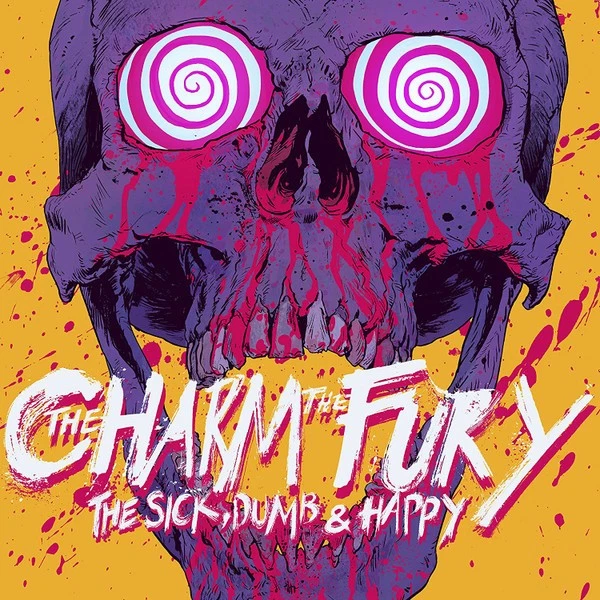 The Charm The Fury - The Sick, Dumb & Happy (Digipak) | CD