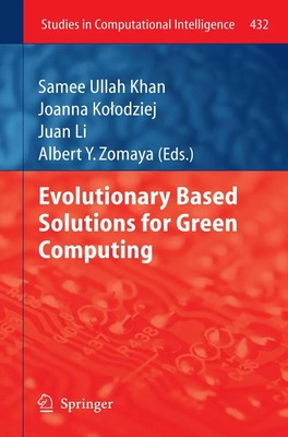 Evolutionary Based Solutions for Green Computing Samee Ullah Khan (u. a.) Buch