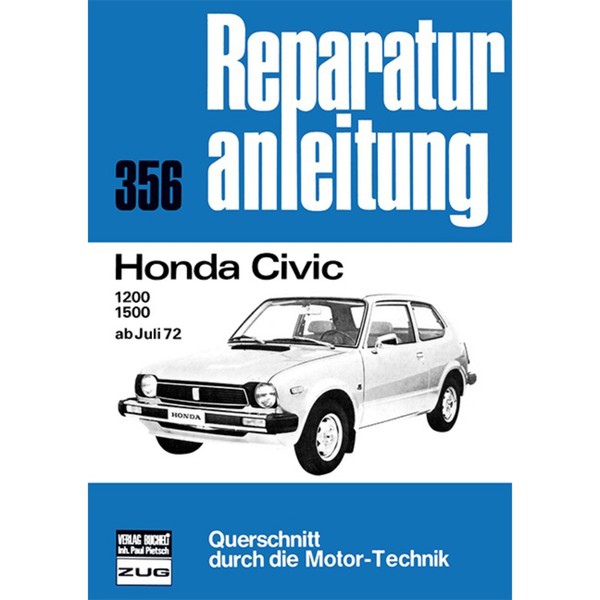 Honda Civic 1200/1500 Typ SB1 Bj. Ab Juli 1972 Reparaturanleitung Bucheli Verlag-image