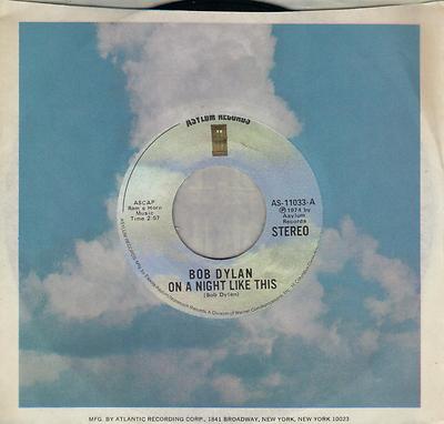 BOB DYLAN  On A Night Like This / You Angel You  original 45 from 1974