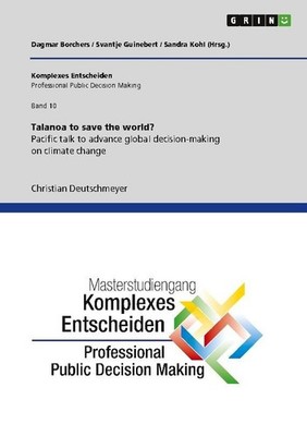 Talanoa to save the world? Pacific talk to advance global decision-making on cli