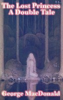 The Lost Princess | A Classic Victorian Fairy Story | George Macdonald | Buch