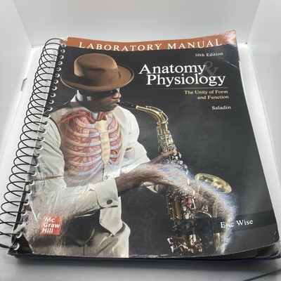 Anatomy & Physiology Unity of Form & Function 10th Ed Lab Manual Wise 2023