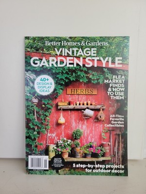BETTER HOMES & GARDENS MAGAZINE 2025 VINTAGE GARDEN STYLE 40+ DESIGN IDEAS