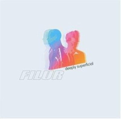 Filur Deeply superficial (2003)  [CD]