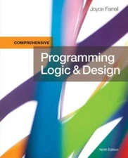 Programming Logic and Design, Comprehensive - Paperback By Farrell, Joyce - GOOD