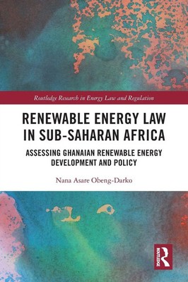 Nana Asare Obeng-Darko | Renewable Energy Law in Sub-Saharan Africa | Buch