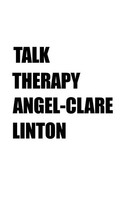 Talk Therapy | Angel-Clare Linton | Taschenbuch | Englisch | 2023 | Linton Press