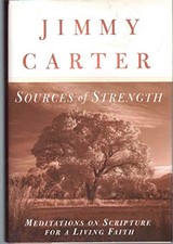 Sources of Strength: Meditations on Scripture for a Living F... by Carter, Jimmy