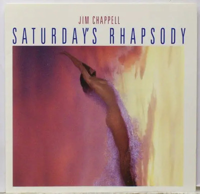 CD Jim Chappell Saturdays Rhapsody NEW OVP Music West
