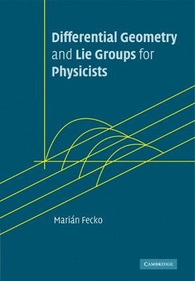 Differentialgeometrie und Liegruppen für Physiker - 9780521187961