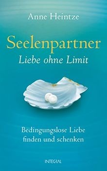 Seelenpartner - Liebe ohne Limit: Bedingungslose Li... | Buch | Zustand sehr gut