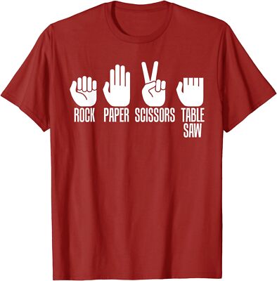 Carpenters Shirt Rock Paper Scissor Table Saw Gift Unisex T-Shirt