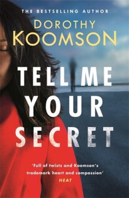 Tell Me Your Secret: the gripping page-turner from the bestselling 'Queen of