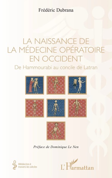 Dubrana Frederic | La Naissance De La Médecine OpéRatoire En Occident | Buch-image