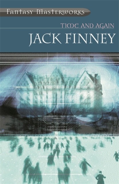 Time And Again : Time And Again: Book One Jack Finney - Image 4
