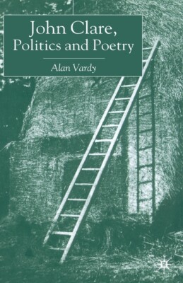 John Clare, Politics And Poetry