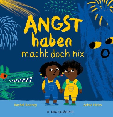 Rachel Rooney ~ Angst haben macht doch nix 9783737359504