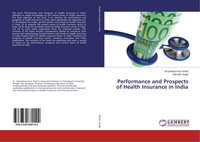 Performance And Prospects Of Health Insurance In India Amandeep Kaur Shahi