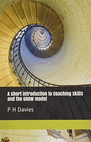 A short introduction to Coaching Skills and the GROW model-Davie