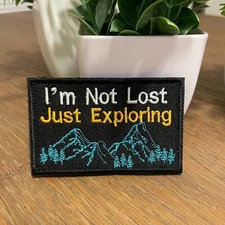 I'm Not Lost Just Exploring Outdoor Inspired Hook and Loop Patch Bags Etc.