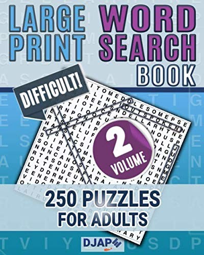 Large Print Word Search Book: 250 Puzzles for Adults: Volume 2,D