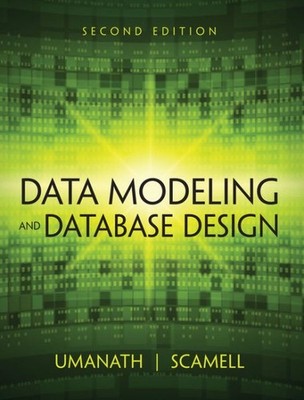 Data Modeling and Database Design, Hardcover by Umanath, Narayan S.; Scamell,...