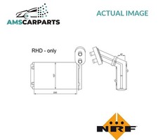 HEATER RADIATOR EXCHANGER LHD ONLY FRONT 54253 NRF NEW OE REPLACEMENT