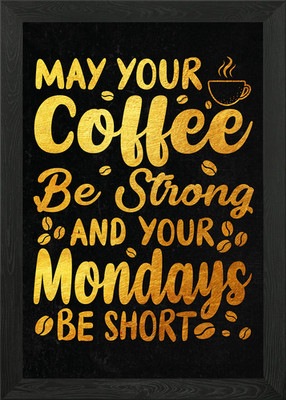 Gerahmtes Wandbild Coffee Monday Poster Leinwanddruck Bild